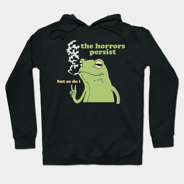 The Horrors Persist Frog Sweatshirt, Funny Crewnecks, Froggy, Funny Cottage Core, Frog Lover, Silly Gift, Liberal Democrat, Gag Gift, Trendy Hoodie by Y2KERA